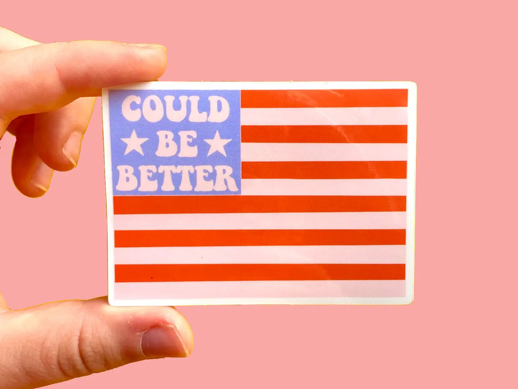 Could Be Better American Flag Sticker